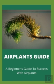 Airplants Guide