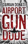 Airport Gun Dude
