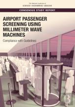Airport Passenger Screening Using Millimeter Wave Machines