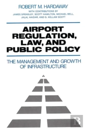 Airport Regulation, Law, And Public Policy