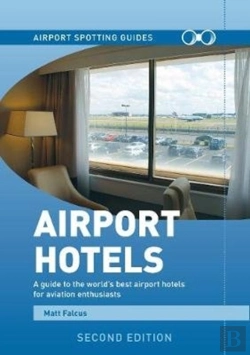 Bertrand.pt - Airport Spotting Hotels 2nd Edition