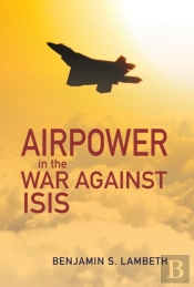 Airpower In The War Against Isis
