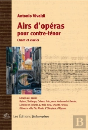 Airs D'Opéra Pour Contre-Ténor ; Chant Et Clavier
