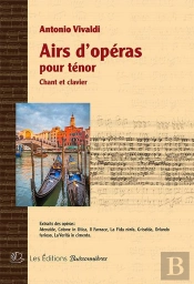 Airs D'Opéra Pour Ténor ; Chant Et Clavier