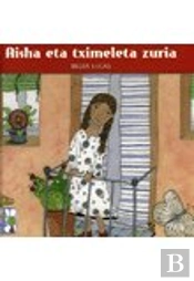 Aisha Eta Tximeleta Zuria