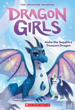 Bertrand.pt - Aisha The Sapphire Treasure Dragon (Dragon Girls #5)