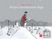 Aitatxo Konektatuta Dago