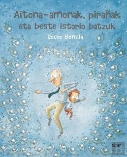 Bertrand.pt - Aitona-Amonak, Pirañak Eta Beste Istorio Batzuk