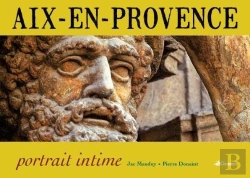 Bertrand.pt - Aix-En-Provence ; Portrait Intime
