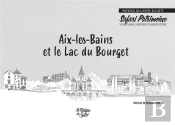 Aix-Les-Bains Et Le Lac Du Bourget Safari Patrimoine