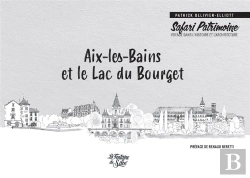 Bertrand.pt - Aix-Les-Bains Et Le Lac Du Bourget Safari Patrimoine