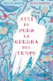 Així Es Perd La Guerra Del Temps