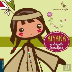 Bertrand.pt - Aiyana Y El Águila Mensajera