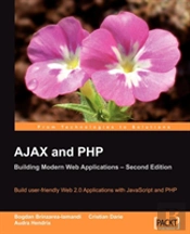 Ajax And Php: Building Modern Web Applic