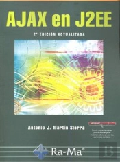 Ajax En J2ee. 2ª Edición Actualizada