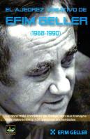 Ajedrez Creativo De Efim Geller 1968 1990