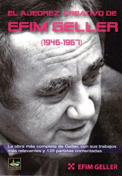 Bertrand.pt - Ajedrez Creativo De Efim Geller, El (1946-1967)