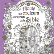 Ajoute Tes Couleurs Aux Versets De La Bible