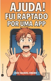 Ajuda! Fui Raptado por uma App