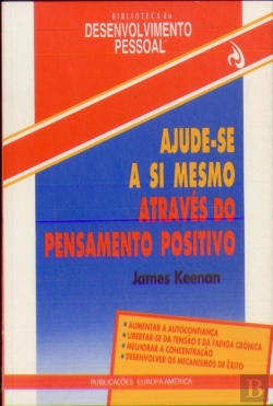 Bertrand.pt - Ajude-se a Si Mesmo Através do Pensamento Positivo