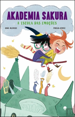 Bertrand.pt - Akademia Sakura - A Escola das Emoções