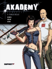 Akademy Tome 2 ; À Balles Réelles
