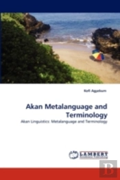 Akan Metalanguage And Terminology