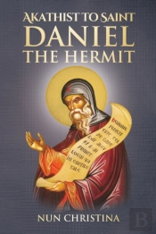 Akathist To Daniel The Hermit