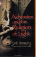 Akhenaten And The Religion Of Light