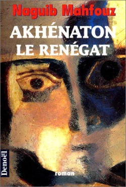 Bertrand.pt - Akhénaton, Le Renégat