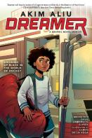 Akim Aliu: Dreamer (Original Graphic Memoir)