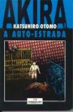 Akira 1 - A Auto-Estrada