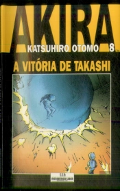 Akira 8 - A Vitória de Takashi