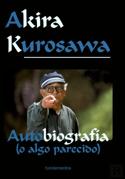 Bertrand.pt - Akira Kurosawa. Edición Revisada