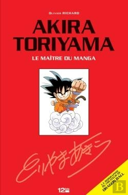 Bertrand.pt - Akira Toriyama, Le Maître Du Manga