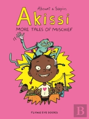 Akissi: More Tales Of Mischief