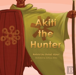 Bertrand.pt - Akiti The Hunter Part I (Softcover)
