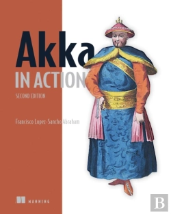 Bertrand.pt - Akka In Action, Second Edition