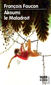Akoumi Le Maladroit