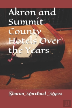 Bertrand.pt - Akron And Summit County Hotels Over The Years