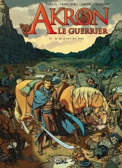 Akron Le Guerrier Tome 1 ; Le Talisman Des Âmes