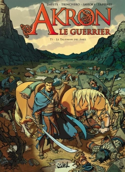 Bertrand.pt - Akron Le Guerrier Tome 1 ; Le Talisman Des Âmes