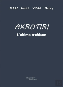 Bertrand.pt - Akrotiri : L'Ultime Trahison