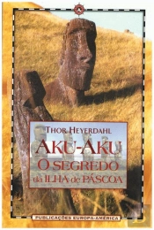 Aku-Aku - O Segredo da Ilhas de Páscoa