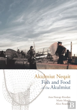 Bertrand.pt - Akulmiut Neqait / Fish And Food Of The Akulmiut