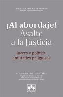 ¡Al Abordaje! Asalto A La Justicia