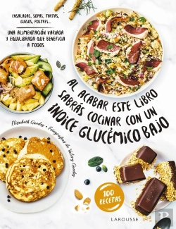 Bertrand.pt - Al Acabar Este Libro Sabras Cocinar Con Un Indice Glucemico