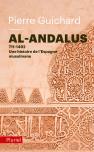 Al-Andalus ; 711-1492 : Une Histoire De L'Espagne Musulmane