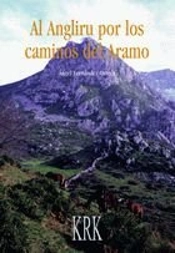 Al Angliru Por Los Caminos Del Aramo