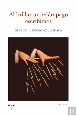 Bertrand.pt - Al Brillar Un Relámpago Escribimos